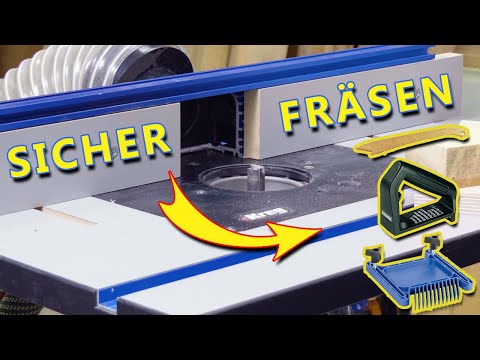 Tischfräse & Oberfräse - Vorrichtungen und Tricks für sicheres Arbeiten