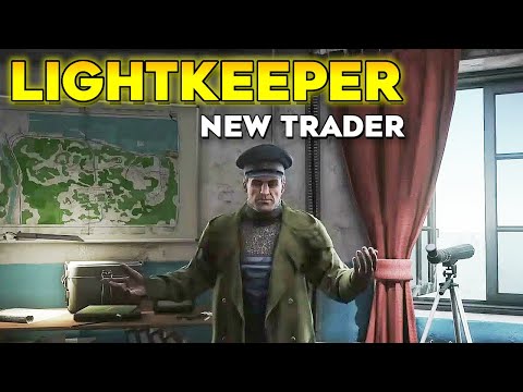 LIGHTKEEPER New Trader in Escape From Tarkov