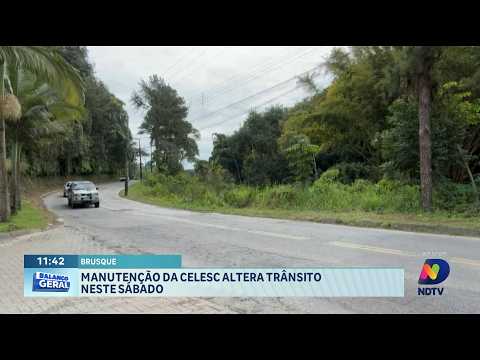 Obras da Celesc provocam alterações no trânsito de Brusque sábado
