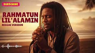 Download lagu RAHMATUN LIL'ALAMIN - MAHER ZAIN - REGGAE VERSION | COVER BY HIDDEN NADA! mp3