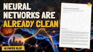 Neural Networks Are Already Clean (Jan 2026)
