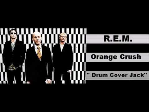 R.E.M.  Orange Crush ''Drum Cover''