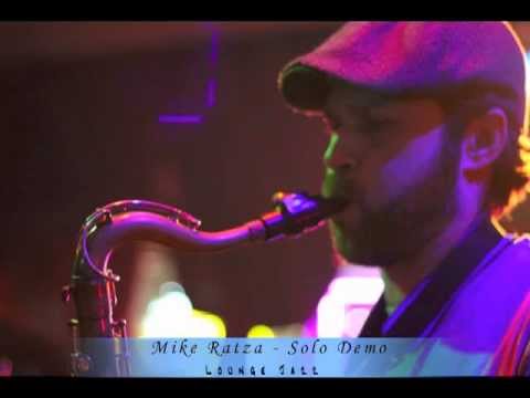 Mike Ratza Solo Demo - Lounge Jazz