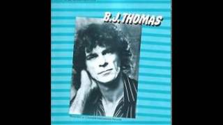 B. J. Thomas ~ The Girl Most Likely To