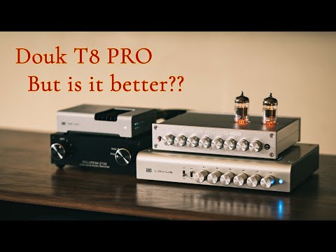 Douk Audio T8 Pro - Is it better?