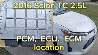 2016 Scion TC 2.5L PCM, ECM, ECU  LOCATION