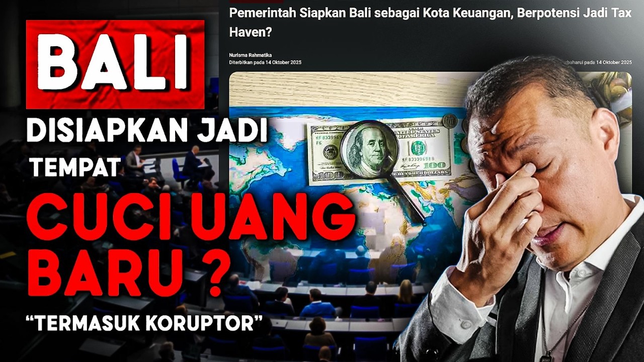 Sisi Gelap Singapura & Dubai: Apakah Bali Bakal Jadi Sarang Koruptor?