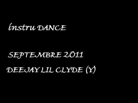 Instru Dance Septembre 2011 ( Deejay Lil Clyde )