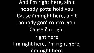 I&#39;m right here Justin Bieber feat. Drake lyrics
