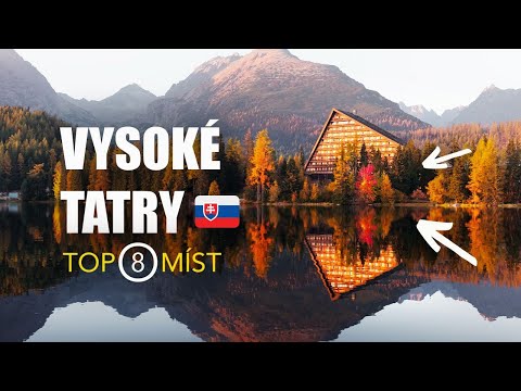 TOP 8 Míst Ve Vysokých Tatrách - Levná Dovolená Pro Milovníky Hor