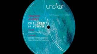 Francisco Allendes - Children of Forever (Original Mix)