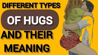 15 Types Of Hugs And What They Really Mean