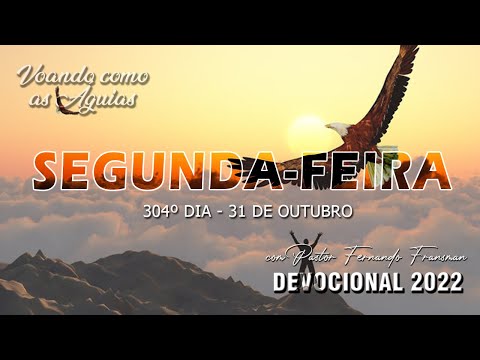 31 de Outubro | #DEVOCIONAL 2022 - Voando como as Águias | Provérbios 26:6 | DIA 304/365