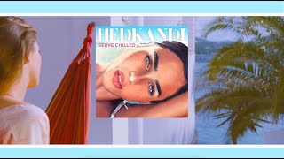 HedKandi - Serve Chilled (Advert)