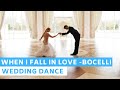 When I Fall in Love - Andrea Bocelli | Waltz | Wedding Dance Online | First Dance Choreography
