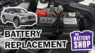 Nissan Rogue (2008 - 2021) - New Battery Install