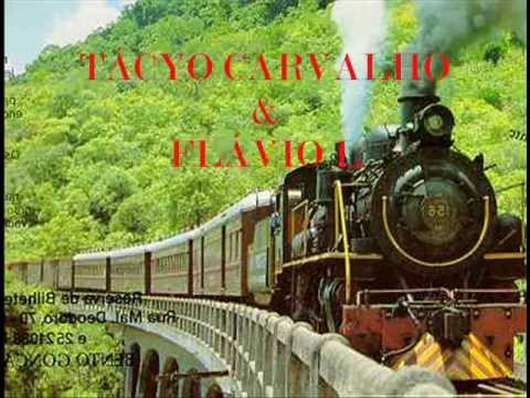 O Trem Do Sertão - Tácyo Carvalho