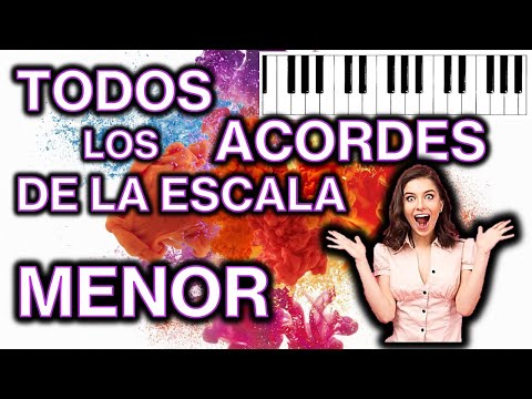Escalas Menores y Todos sus Acordes - Bien Explicado