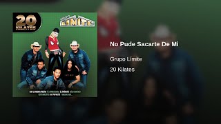 Grupo Límite – No Pude Sacarte De Mi (AUDIO)