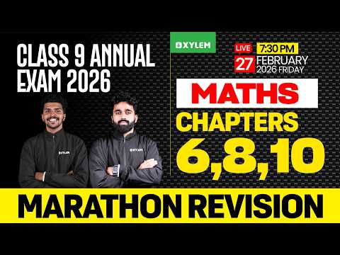 Class 9 Maths Annual Exam | Chapters 6, 8 & 10 Marathon Revision | Important Questions & Concepts