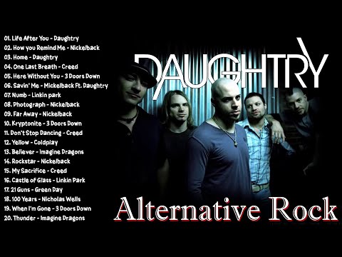 The Best Of Alternative Songs | Daughtry, Linkin Park, Creed, Nikelback And More Best Collection