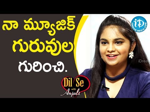 నా మ్యూజిక్ గురువుల గురించి. - Pravasthi || Dil Se With Anjali