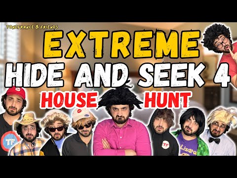 Extreme Hide and Seek 4 - House Hunt! | ToneFrance & Friends