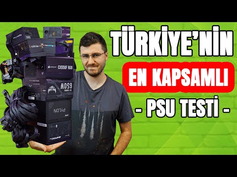 TÜRKİYE'NİN EN KAPSAMLI PSU TESTİ (8.000 EURO'LUK TEST CİHAZI GETİRDİK)