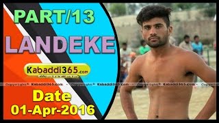 (13) Landeke (Moga) Kabbaddi Tournament 1 April 2016