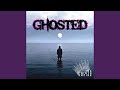 Ghosted