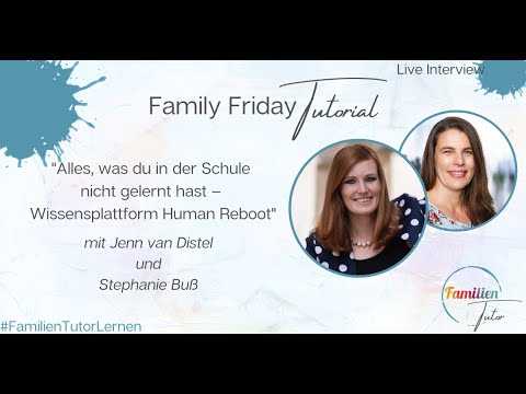 Family Friday Tutorial – „Alles, was du in der Schule nicht gelernt hast“