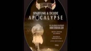 Sparfunk & D-Code - Apocalypse