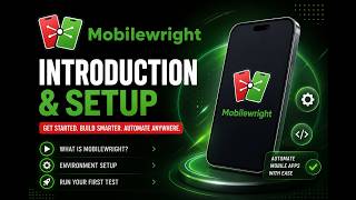 MobileWright Automation | iOS | Typescript | Introduction & Setup  -  Episode # 1