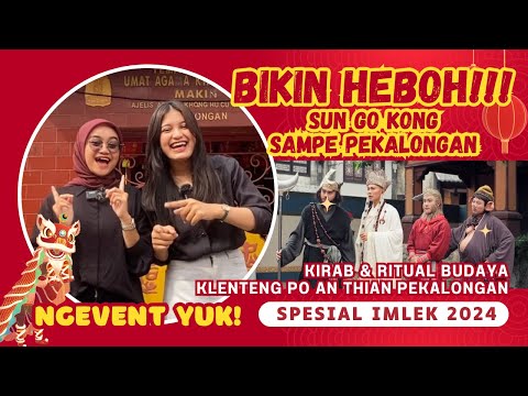 SUN GO KONG SUDAH SAMPE PEKALONGAN, ramaikan Imlek 2024 | NGEVENT YUK! WPiTV