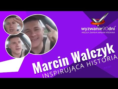 Marcin Walczyk - wrażenia po pierwszych 7 dniach Wyzwania90dni
