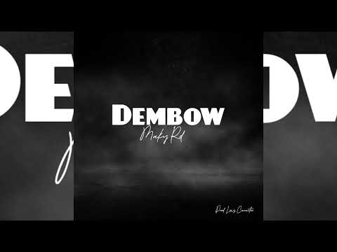 Maky RD - Dembow Prod. @LuisCaracter