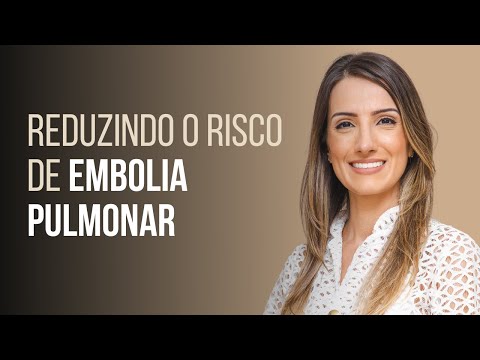 Riscos da trombose  (Parte 1) - Embolia Pulmonar