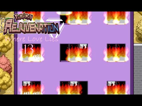 Pokémon Rejuvenation: Where Love Lies Part -13 - Aevium Is Burning Down | CPU Cyan Heart