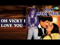 Oh Vicky I Love You Sun Meri Laila Behroze Chatterjee Suresh Wadkar Songs Raj Kiran