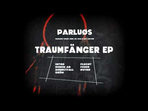 7.Parluos - Outro (Traumfänger EP)