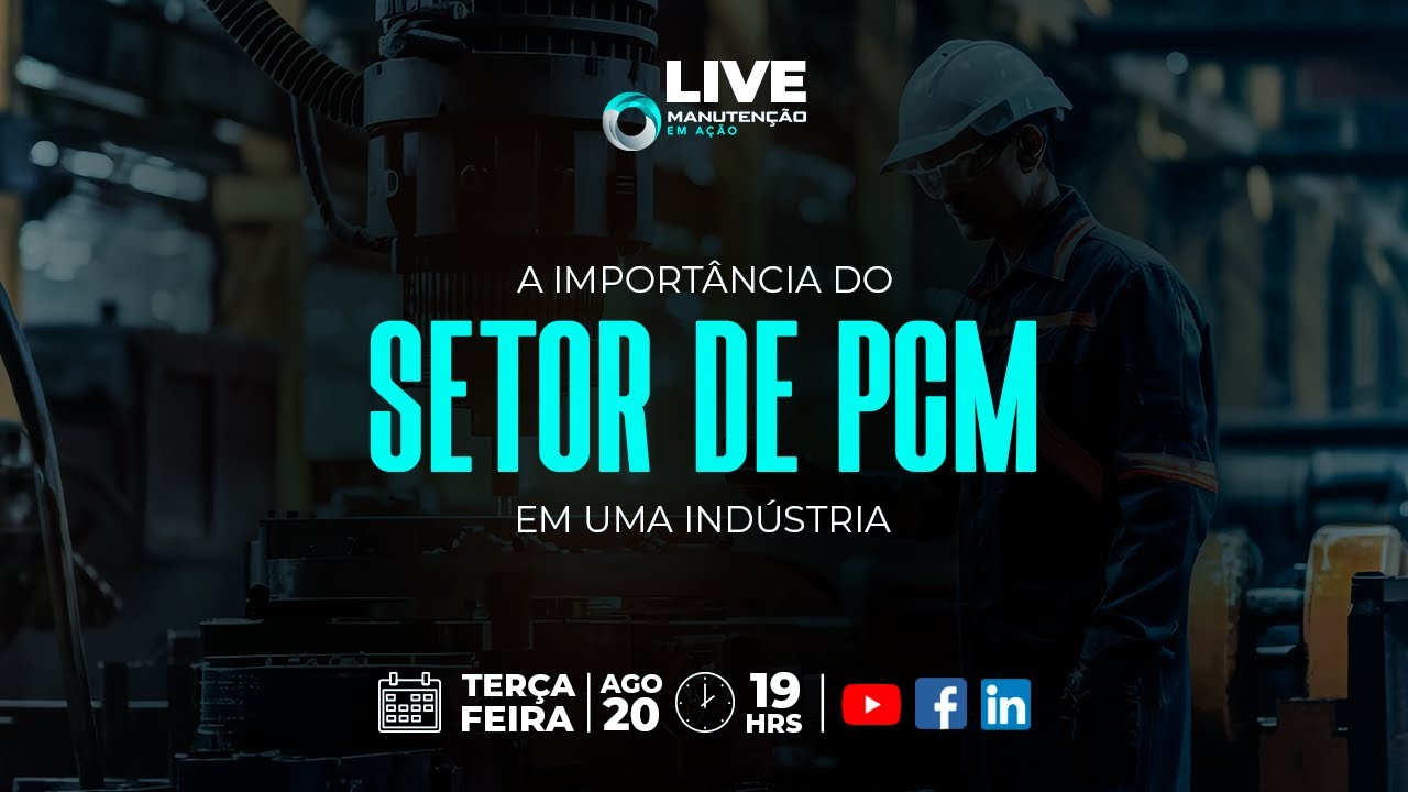 Aula Gratuita - A Importância do Setor de PCM em uma Indústria