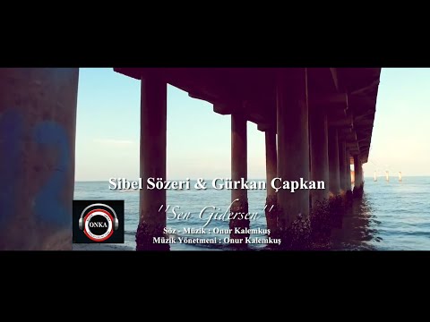Sibel Sözeri feat. Gürkan Çapkan - Sen Gidersen (2016 Official Video Clip)