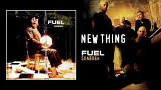 Fuel - New Thing