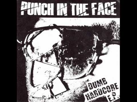 Punch In The Face - Dumb Hardcore EP (2003)