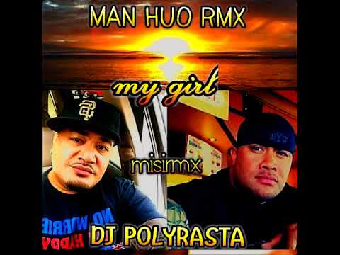 DJ POLYRASTA  -  My Girl