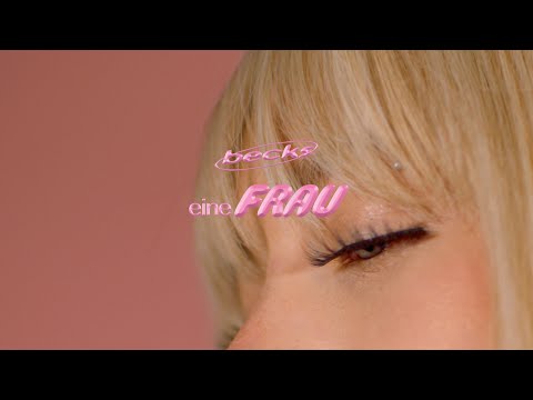 becks - eine Frau (Official Video) [Prod. by equal]