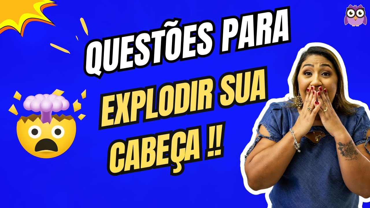CONHECIMENTOS PEDAGÓGICOS - QUESTÕES PARA EXPLODIR A CABEÇA