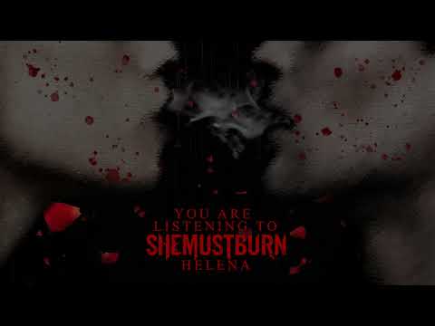 She Must Burn - Helena