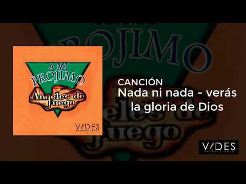 Nada Ni Nadiela Gloria De Dios - Angeles De Fuego