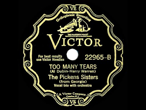 1932 Pickens Sisters - Too Many Tears
